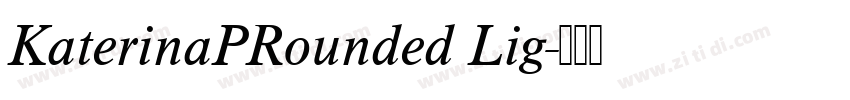 KaterinaPRounded Lig字体转换